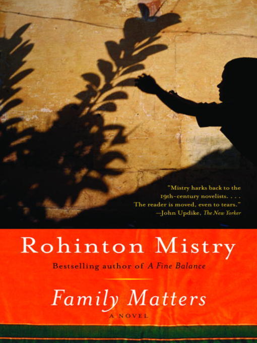 Title details for Family Matters by Rohinton Mistry - Wait list